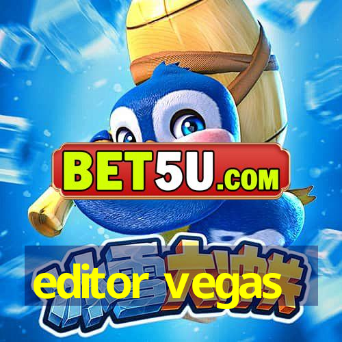 editor vegas